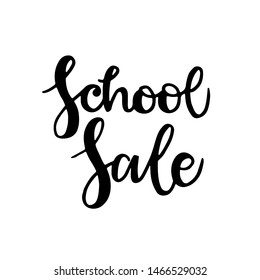 School Sale quote. Black and white hand drawn lettering  phrase. Grotesque script style text.  Cards, banners, prints, poster, smm, stikers design.