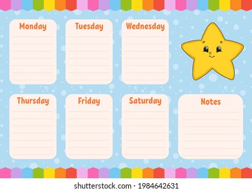 School schedule. Timetable for schoolboys. Cartoon star. Empty template. Weekly planer with notes. Isolated color vector illustration. Cartoon character.