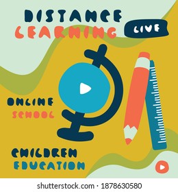 School set. Globe, pencil, ruler. Banner template for posts, story. Online learning or education. Online school or kids education. Template for courses or webinars.
