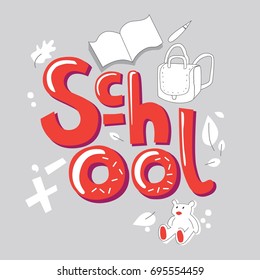 School sign. Hand drawn lettering text School. School background, books, satchels, school bag, autumn leaves, toy bear. Vector illustration. Eps 10