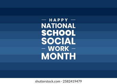 School Social Work Week holiday concept