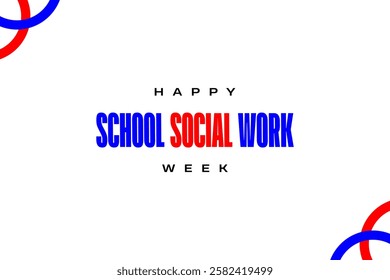 School Social Work Week holiday concept