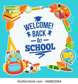 School supplies and greeting text. Bright background for education topic. Notebook and hand writing imitation.