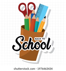 School supplies in a pencil holder Back to school Vector illustration