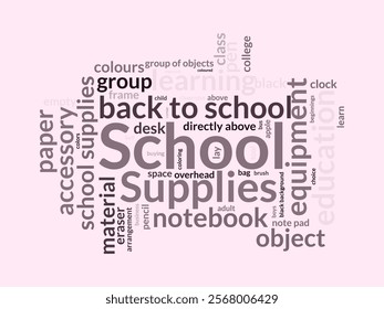 School Supplies word cloud template. School Supplies concept vector tagcloud background.