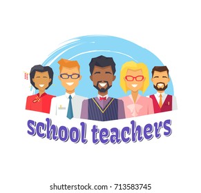 School Teachers bright-multicolored icon. Vector illustration of five happy smiling people isolated on white background with text under them