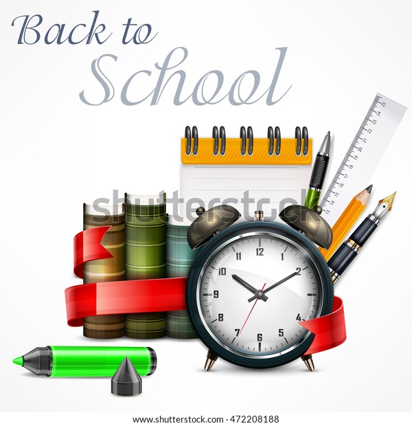 School time. Alarm clock and\
stationery items for school and business on white. Vector\
illustration