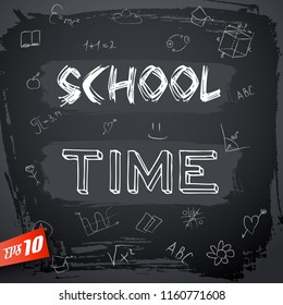 School time background with writing white chalk on blackboard and white doodles vector illustration