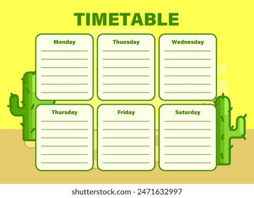 School timetable with cacti. Week plan with desert background. Schedule for children. Sandy plain, thorny plants. Gaming retro style. Dune, wasteland. Template. Green trunks. Vector illustration