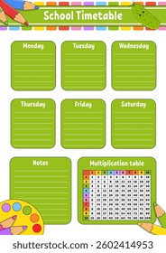 School timetable with multiplication table. For the education of children. Isolated on a white background. With a cute cartoon character. Vector illustration.