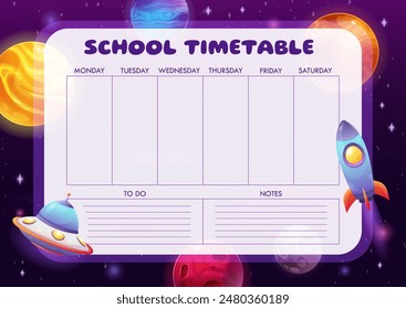 School timetable with space theme. Universe, rocket, planets and stars. Vector weekly planner template