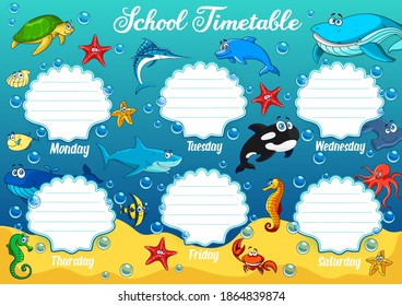 School timetable with underwater cartoon animals. Vector educational schedule with funny turtle, starfish and shark, sea horse, whale and octopus. Week time table template with ocean dolphin or marlin