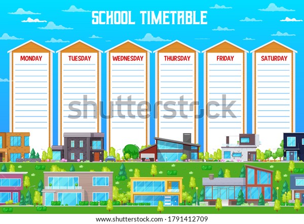 School timetable vector schedule template with\
cartoon buildings, bungalow and residential homes street. Education\
weekly student lessons planner with village townhouses, School\
timetable organizer