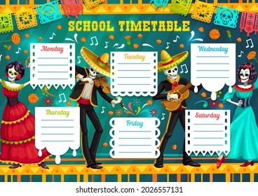 School timetable vector template with Day of the Dead Mexican skeletons playing guitar and violin with Catrina dancing flamenco. Education week schedule Dia de los Muertos holiday cartoon characters