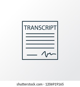 School Transcript Icon Line Symbol. Premium Quality Isolated Document Element In Trendy Style.