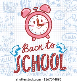 School vector illustration with cute drawn characters: alarm clock. Back to School. Art in cartoon style on notebook background with pen doodles