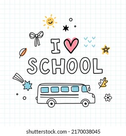 School vector set. I love school cute composition. Han drawn school doodles