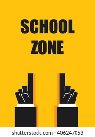 SCHOOL ZONE 