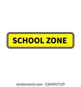 School Zone Sign In Yellow Rectangle Shape With Black Line For Information Area
