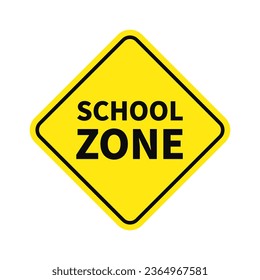 School Zone Sign In Yellow Square Shape With Black Line For Information Area
