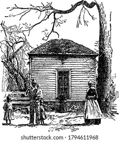  School-house with some people and children standing. It was in this place, where Thomas Jefferson received his early education, vintage line drawing or engraving illustration.