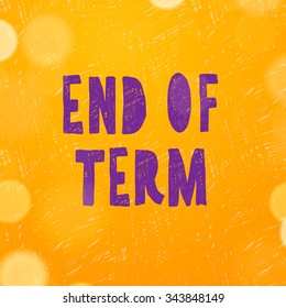 Schools out, end of term, vector illustration.