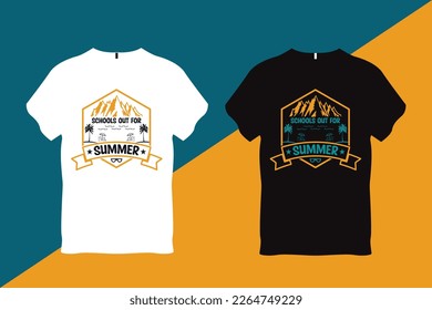 Schools Out For Summer Summer Beach Quote Typography t Shirt Design