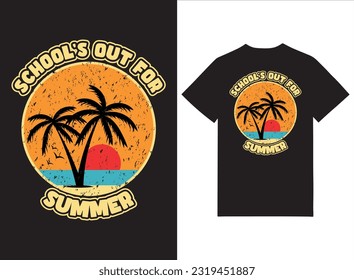 School's Out For Summer Beach Theme T shirt Design Vector