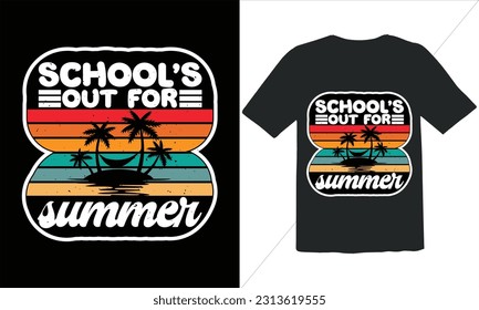 School's Out For Summer T Shirt Design,Summer Retro T Shirt Design,Summer quotes t shirt designs,Summer Vintage Shirt Design, Quotes about Summer,Summer Design for Shirts,summertime