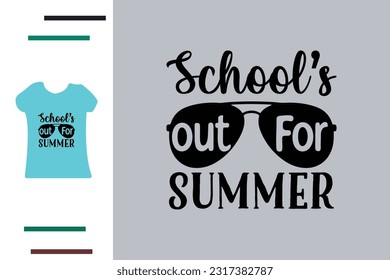 School's out for summer t shirt design