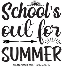 School's out for Summer T-shirt Design Vector File.