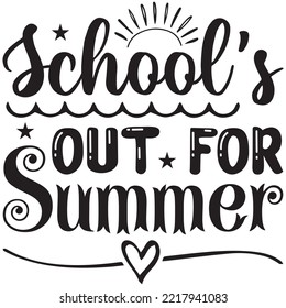 School's Out For Summer T-shirt Design Vector File.