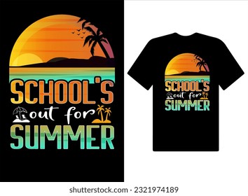 School's out for summer Tshirt Design. Good Time will come, sunset graphics, vector t-shirt design, art, Adventure, vintage summer, retro vintage, vibes, Vactor print-ready T-Shirts design, 