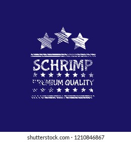 schrimp premium quality badge. premium quality package label. vintage stamp. designed for schrimp products