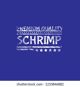 schrimp premium quality badge. premium quality package label. vintage stamp. designed for schrimp products