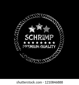 schrimp premium quality badge. premium quality package label. vintage stamp. designed for schrimp products