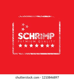 schrimp premium quality badge. premium quality package label. vintage stamp. designed for schrimp products