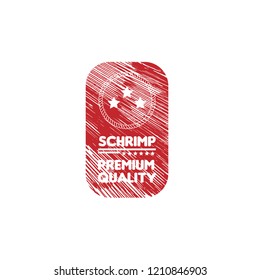 schrimp premium quality badge. premium quality package label. vintage stamp. designed for schrimp products