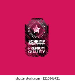 schrimp premium quality badge. premium quality package label. vintage stamp. designed for schrimp products