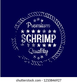 schrimp premium quality badge. premium quality package label. vintage stamp. designed for schrimp products