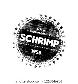 schrimp premium quality badge. premium quality package label. vintage stamp. designed for schrimp products