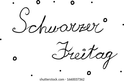 Schwarzer Freitag phrase handwritten with a calligraphy brush. Black Friday in german. Modern brush calligraphy. Isolated word black