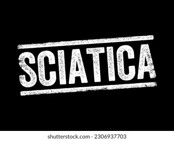 Sciatica - Schmerz, Schwäche, Taubheit oder Kribbeln im Bein, Textbegriff-Briefmarke