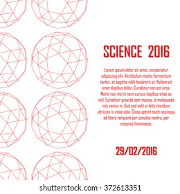 Science 2016. Poster for your presentation. Platonic with red lines, text and date. 