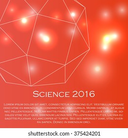 Science 2016. Vector image. Text on background with light particles. Poster for your presentation, science report, lecture, business message, announcement