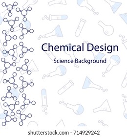 Science background with molecules. Chemical design. Vector illustration