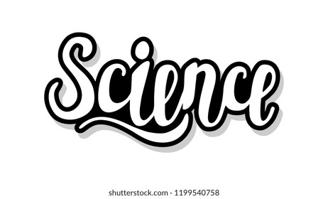 Science calligraphy template text for your design illustration concept. Handwritten lettering title vector words on white isolated 