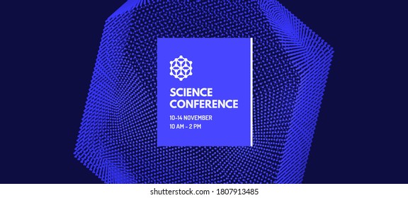 Science Conference. Crystal Consisting Of Small Particles. Object With Dots. Molecular Grid. 3d Vector Illustration For Online Courses, Master Class, Seminar, Presentation, Webinar Or Lecture. 