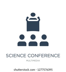 science conference icon vector on white background, science conference trendy filled icons from Multimedia collection, science conference vector illustration