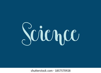 Science Cursive Calligraphy Cyan Color Text On Navy Blue Background